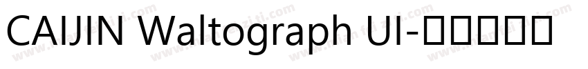 CAIJIN Waltograph UI字体转换